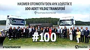 Hasmer Otomotiv'den AYK Lojistik'e 100 Adet Yıldız Transferi