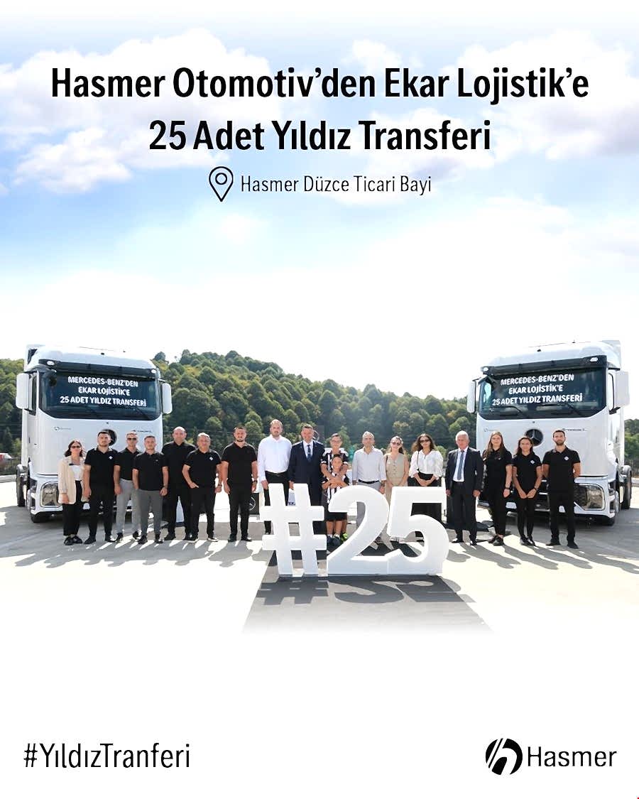 Hasmer Otomotiv'den Ekar Lojistik'e 25 Adet Yıldız Transferi